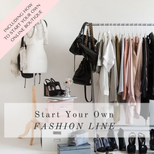 Start Your Own Fashion Line Dubai Class